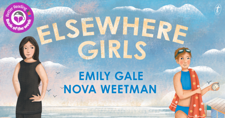Swimming Through Time: Read our Review of Elsewhere Girls by Emily Gale and Nova Weetman