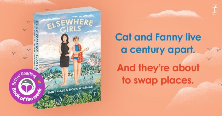 A Friendship to Last the Ages: Read an Extract of Elsewhere Girls by Emily Gale & Nova Weetman