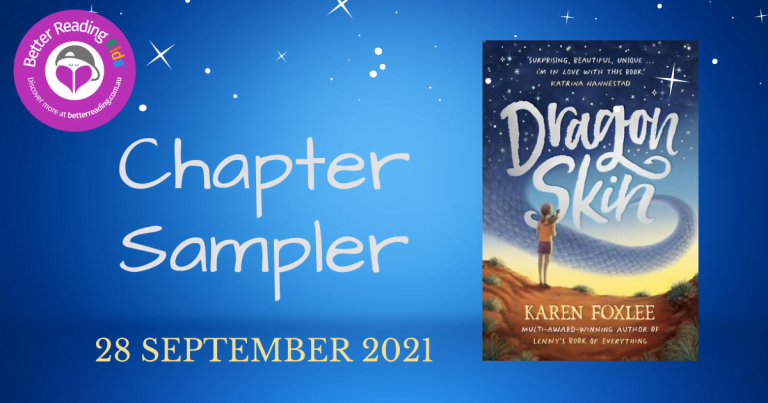 Magic, Community and Adventure: Chapter Sampler from Dragon Skin by Karen Foxlee