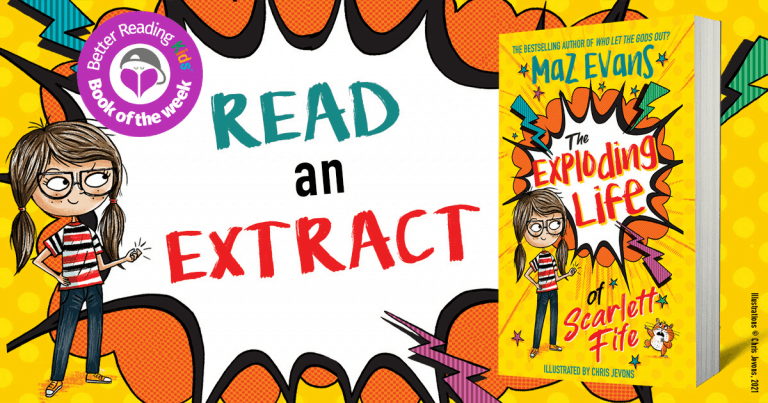 Big Feelings: Extract from The Exploding Life of Scarlett Fife by Maz Evans