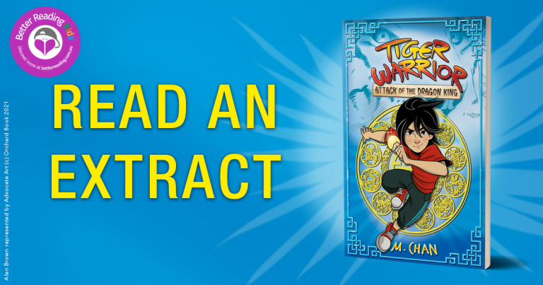 Action-Packed Adventure: Extract from Tiger Warrior #1: Attack of the Dragon King by M. Chan