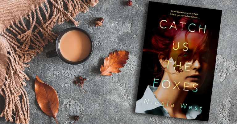 Deliciously Dark and Twisty: Read our Review of Catch Us the Foxes by Nicola West