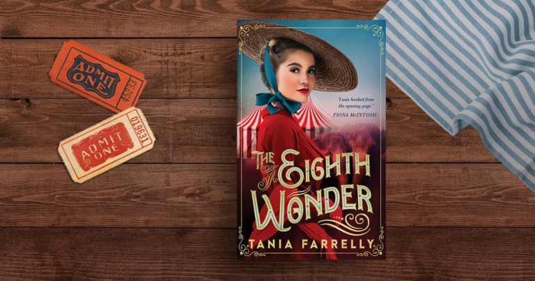 Courage and Passion: Read an Extract from The Eighth Wonder by Tania Farrelly