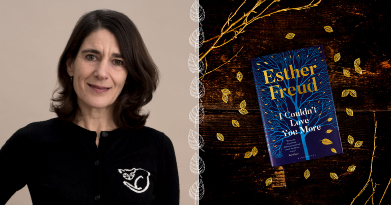 6 Quick Questions with Esther Freud, Author of I Couldn't Love You More