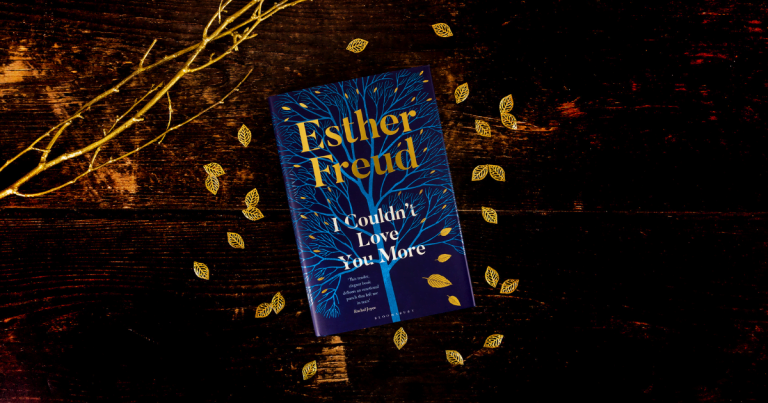 Love, Motherhood and Betrayal: Read our Review of I Couldn’t Love You More by Esther Freud