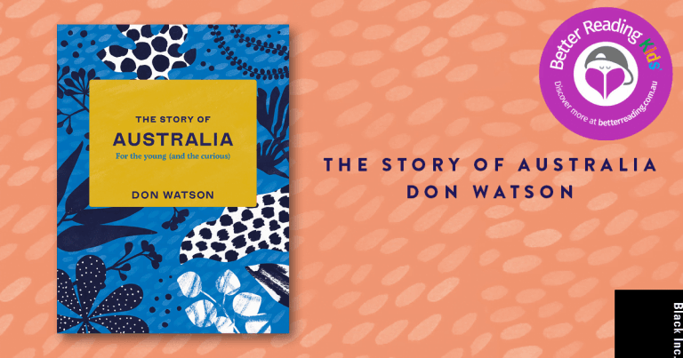 A Modern Classic: Read our Review of The Story of Australia by Don Watson