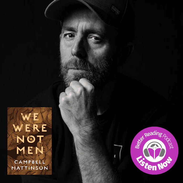 Podcast: Campbell Mattinson on Using Writing to Break Down Barriers of Love and Loss