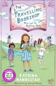 The Travelling Bookshop #1: Mim and the Baffling Bully