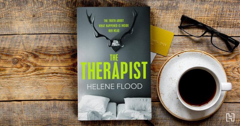 A Chilling Domestic Thriller: Read a Sample Chapter of The Therapist by Helene Flood