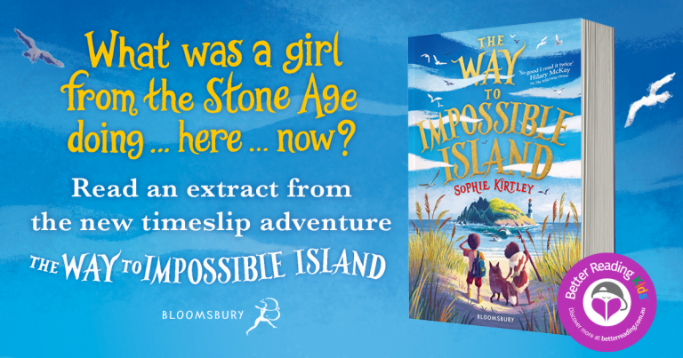 Brave and Life-Affirming: Extract from The Way to Impossible Island by Sophie Kirtley