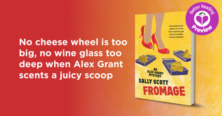 Your Preview Verdict: Fromage by Sally Scott