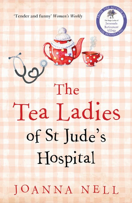 The Tea Ladies of St Jude's Hospital