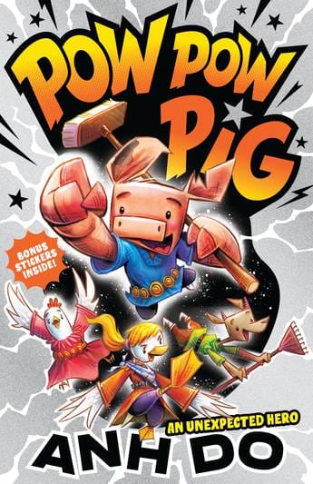 Pow Pow Pig #1: An Unexpected Hero