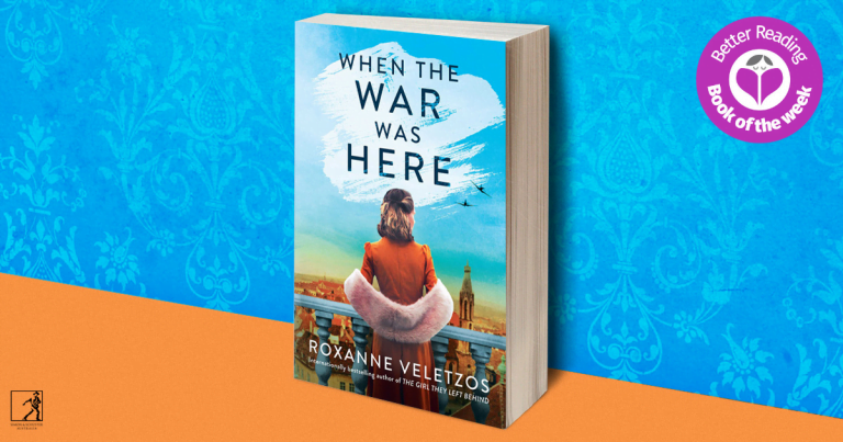 A Sweeping Historical: Read an Extract from When the War Was Here by Roxanne Veletzos
