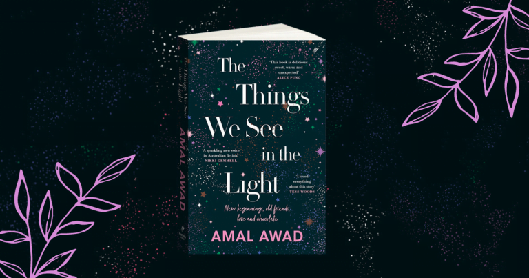 Uplifting and Hopeful: Read Our Review of The Things We See in the Light by Amal Awad