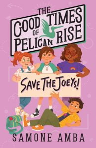 The Good Times of Pelican Rise: Save the Joeys