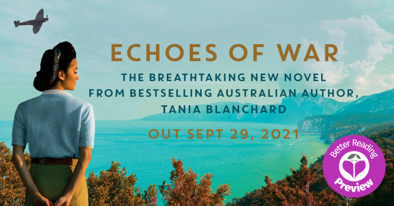 Better Reading Preview: Echoes of War by Tania Blanchard