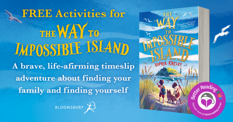Educational Fun: Classroom Activities for The Way to Impossible Island by Sophie Kirtley