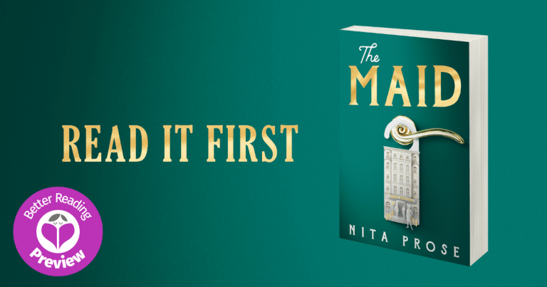 Better Reading Preview: The Maid by Nita Prose