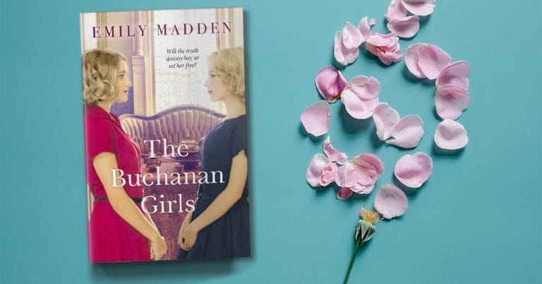 Sisterhood and Wartime: Read an Extract from The Buchanan Girls by Emily Madden