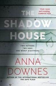 The Shadow House