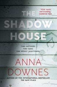 The Shadow House