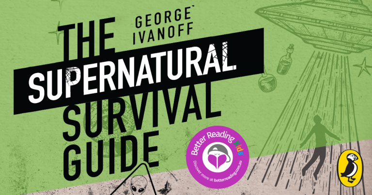Weird and Wacky: Read an Extract from The Supernatural Survival Guide by George Ivanoff