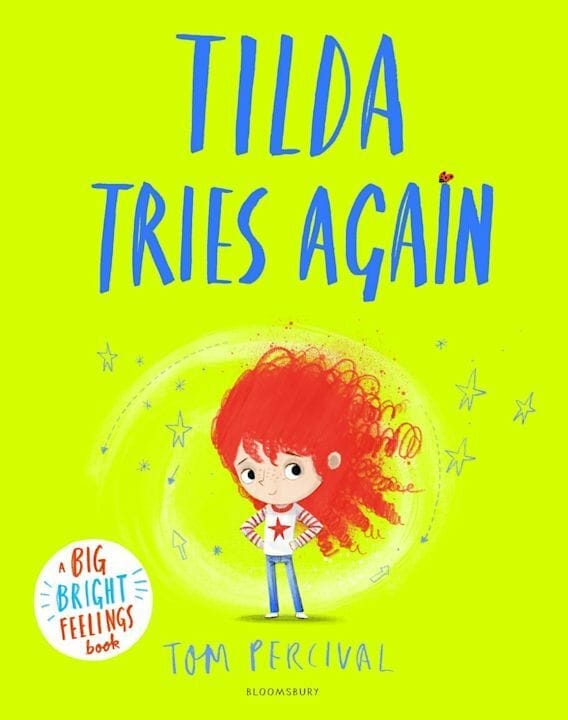 Big Bright Feelings: Tilda Tries Again