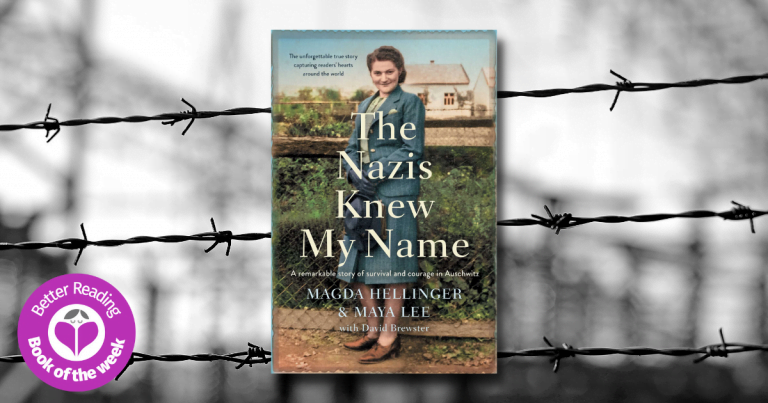 Surviving Auschwitz: Read an Extract from The Nazis Knew My Name by Magda Hellinger and Maya Lee