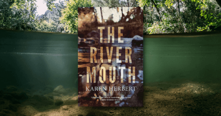 A Gripping Australian Crime Debut: Read Our Review of The River Mouth by Karen Herbert