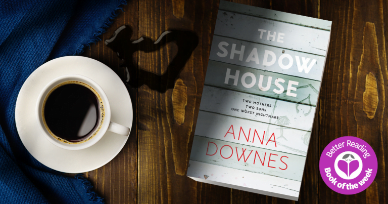 A Breathtaking Thriller: Read Our Review of The Shadow House by Anna Downes