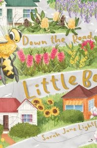 Down the Road, Little Bee