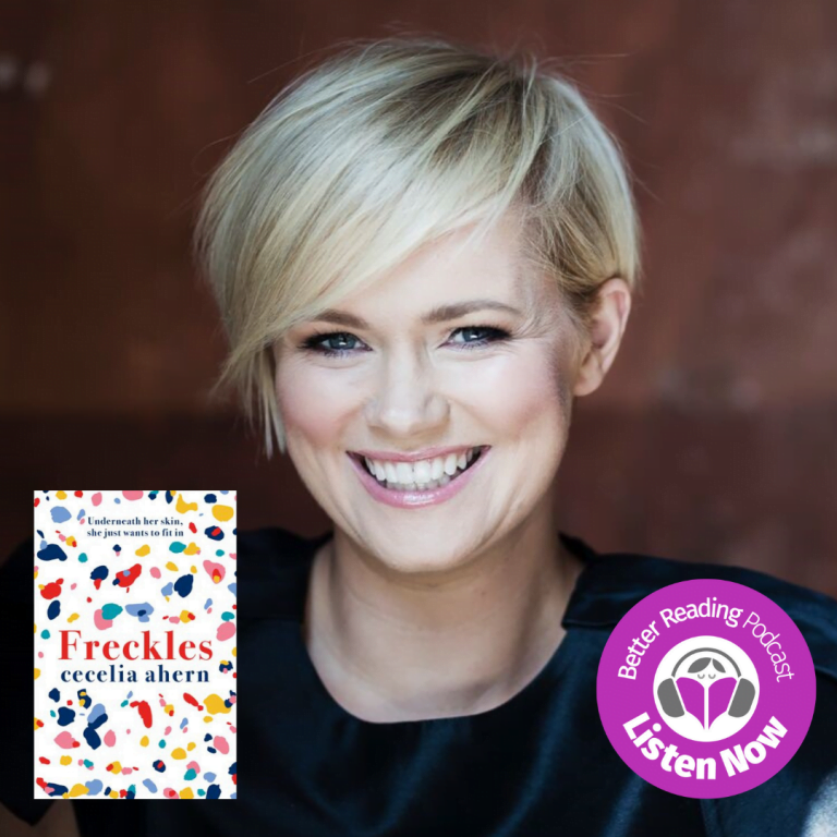 Podcast: Cecelia Ahern on How We Are Shaped by the People in Our Lives