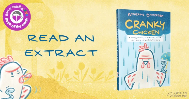 Hilarious and Heartwarming: Extract from Cranky Chicken by Katherine Battersby