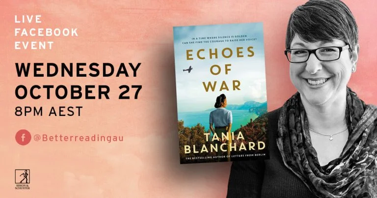 Live Book Event: Tania Blanchard, Author of Echoes of War
