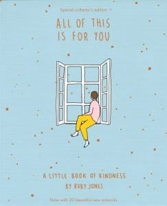All of This is For You