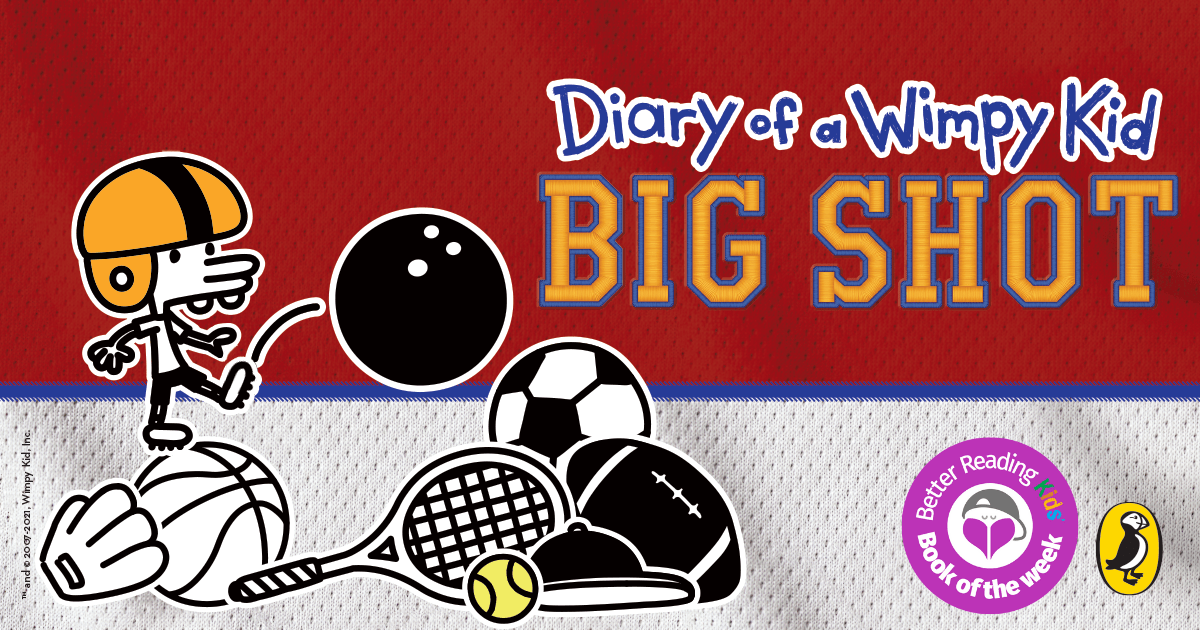 Another Adventure: Read an Extract from Diary of a Wimpy Kid #16: Big Shot by Jeff Kinney | Better Reading
