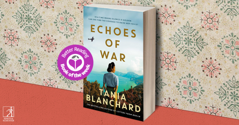 A Captivating Story of Love and Loss: Read Our Review of Echoes of War by Tania Blanchard