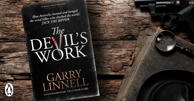 A Gripping Historical True Crime: Read Our Review of The Devil’s Work by Garry Linnell