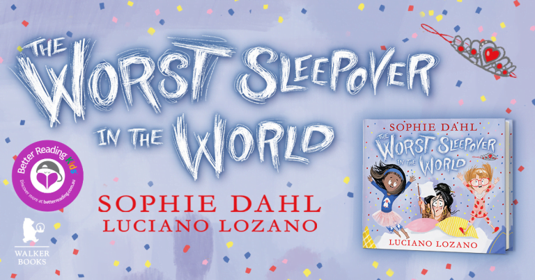 Classroom Ideas: The Worst Sleepover in the World by Sophie Dahl, illustrated by Luciano Lozano