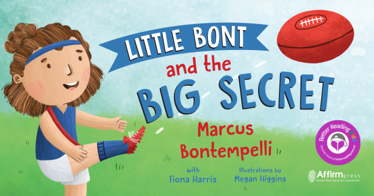 Family and Footy: Read Our Review of Little Bont and the Big Secret by Marcus Bontempelli and Fiona Harris, illustrated by Megan Higgins
