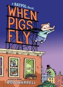 Batpig: When Pigs Fly