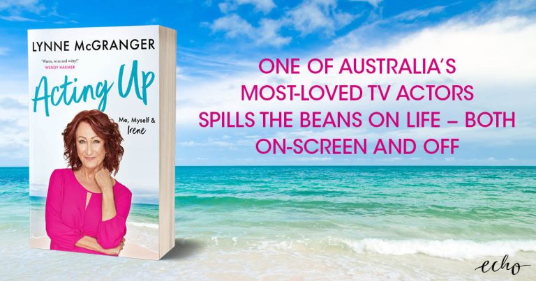 Entertaining, Effortless Storytelling: Read Our Review of Acting Up: Me, Myself & Irene by Lynne McGranger