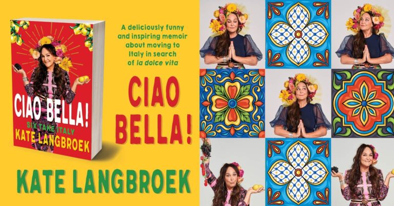 Chasing Her Dreams: Read an Extract from Kate Langbroek’s Ciao Bella!