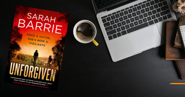 A Dark, Propulsive Thriller: Read Our Review of Unforgiven by Sarah Barrie