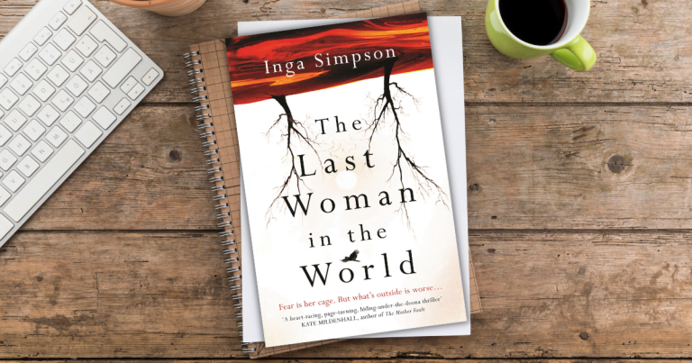 Powerful and Unsettling: Read an Extract from The Last Woman in the World by Inga Simpson