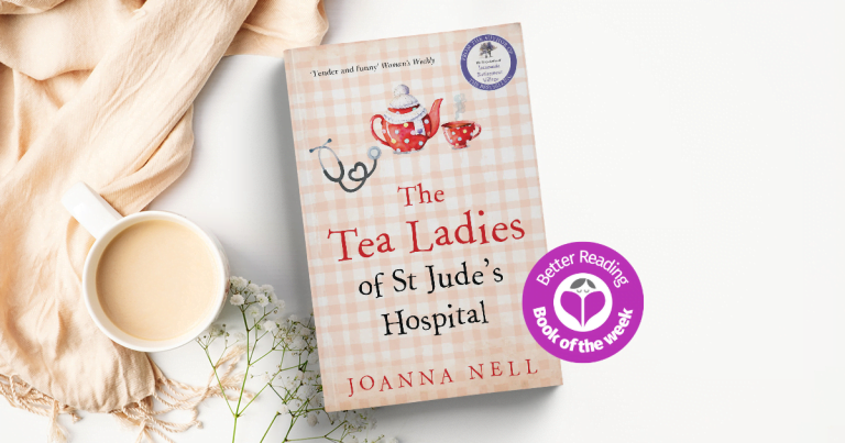 Unexpected Friendships and Joy: Read an Extract from the Tea Ladies of St Jude's Hospital