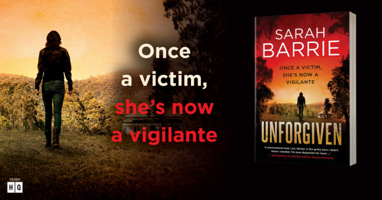 Fast-Paced and Gripping: Read an Extract from Unforgiven by Sarah Barrie