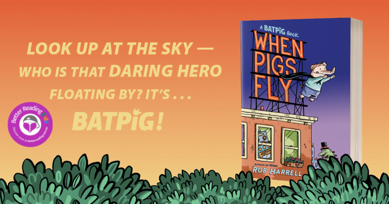 A Daring Hero: Read an Extract from Batpig: When Pigs Fly by Rob Harrell
