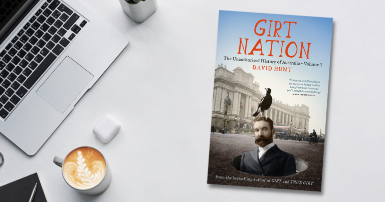 Fabulous Storytelling: Read an Extract from Girt Nation by David Hunt
